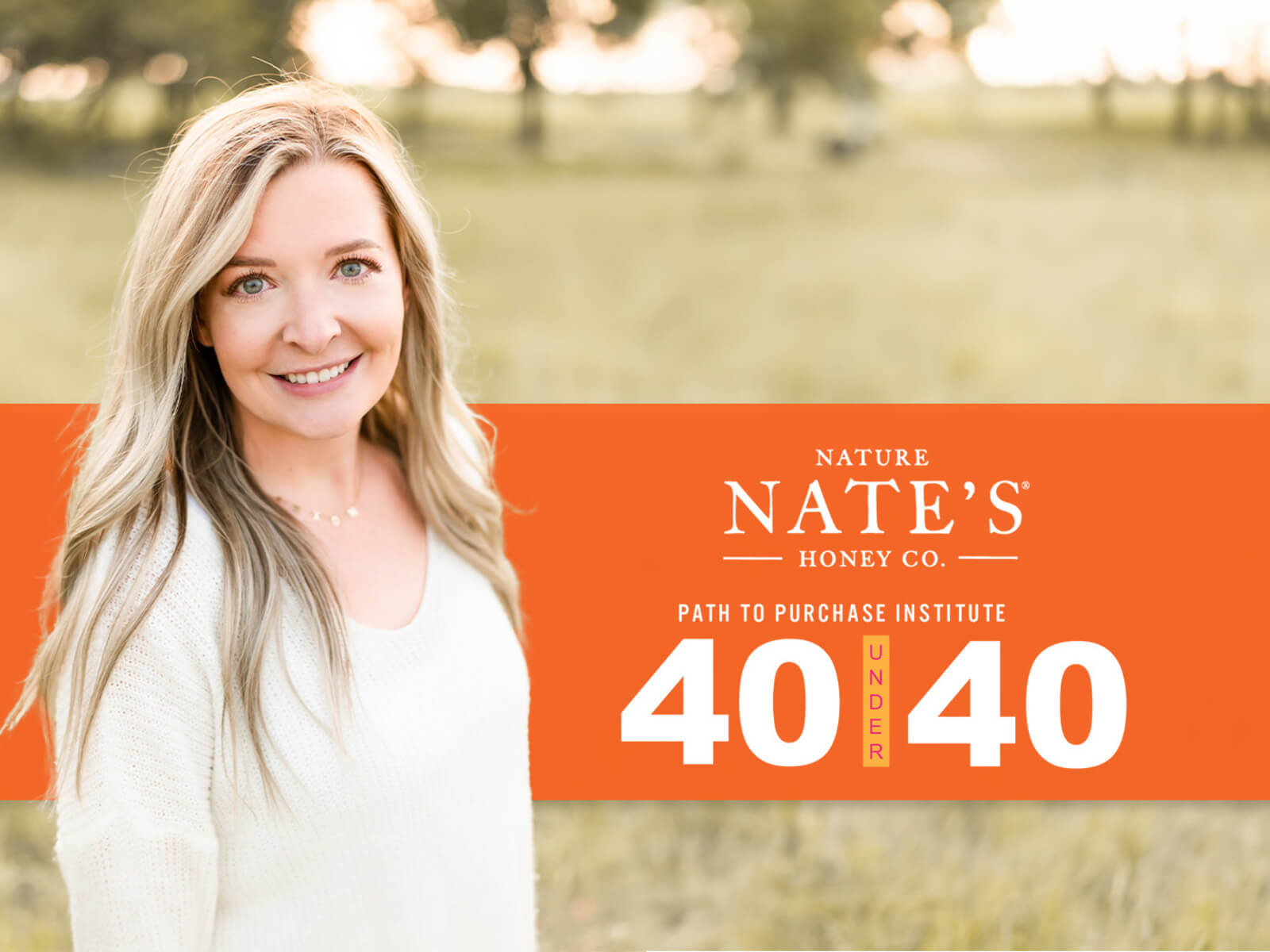 Smiling woman with long blonde hair standing in a field, with Path to Purchase Institute 40 Under 40 text overlay.